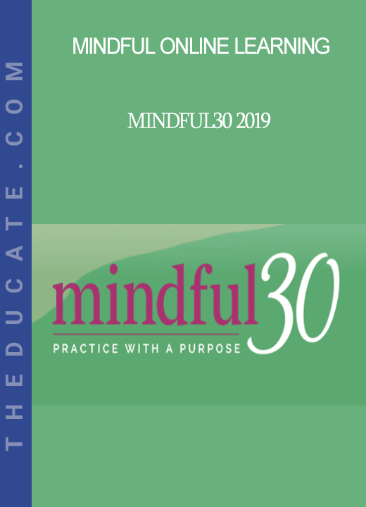 Mindful Online Learning - Mindful30 2019