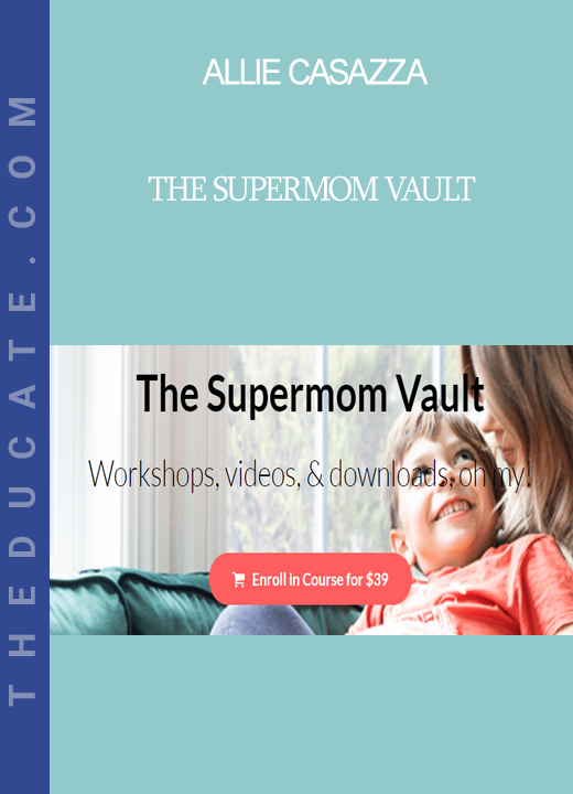 Allie Casazza - The Supermom Vault