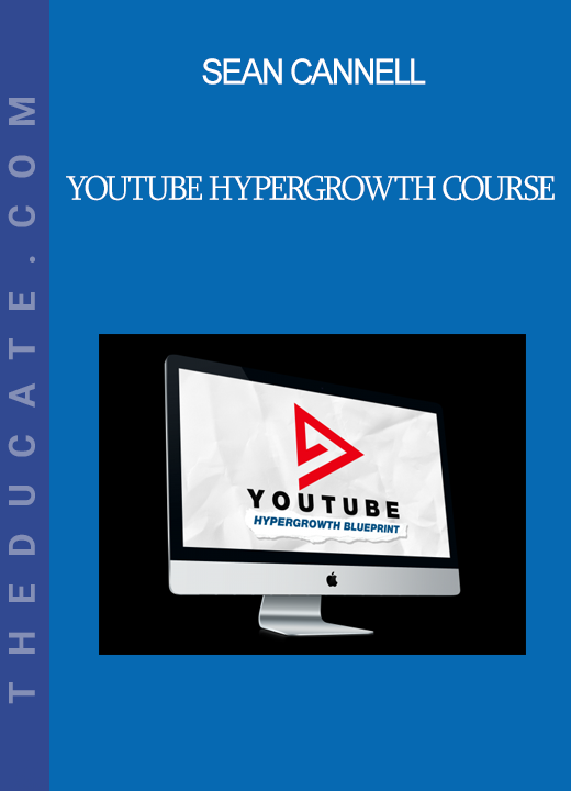 Sean Cannell - Youtube Hypergrowth Course