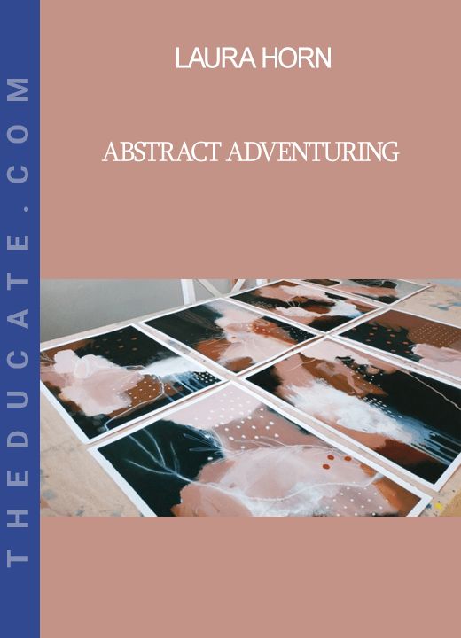 Laura Horn - Abstract Adventuring