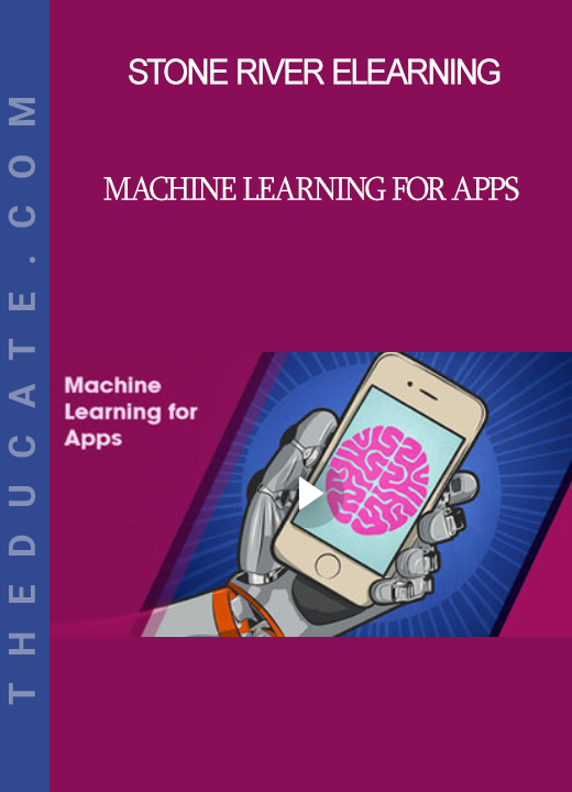 Stone River Elearning - Machine Learning for Apps