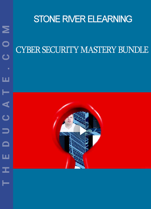 Stone River Elearning - Cyber Security Mastery Bundle