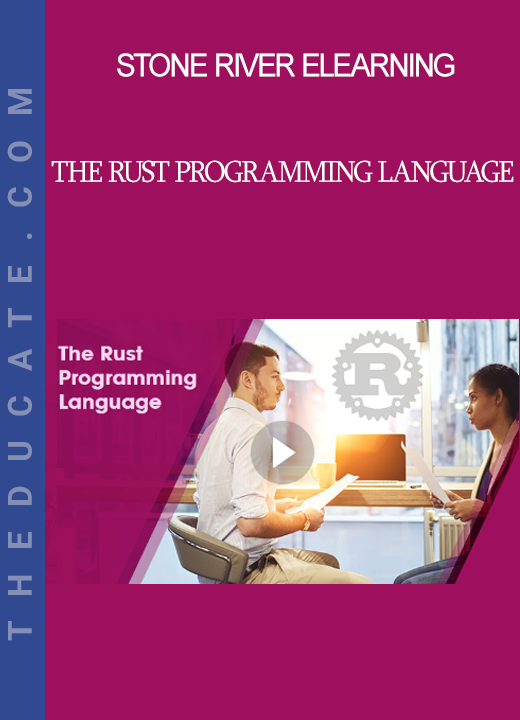 Stone River Elearning - The Rust Programming Language