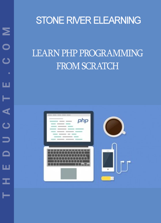 Stone River Elearning - Learn PHP Programming From Scratch