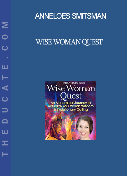 Anneloes Smitsman - Wise Woman Quest