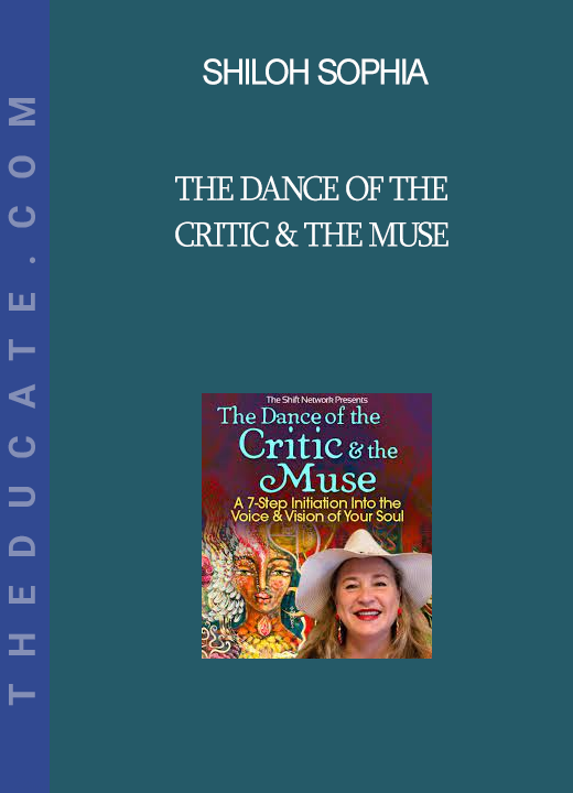 Shiloh Sophia - The Dance of the Critic & the Muse