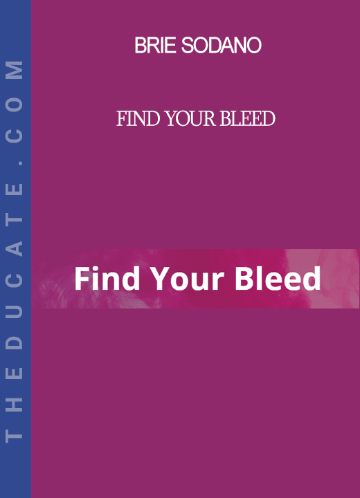 Brie Sodano - Find Your Bleed