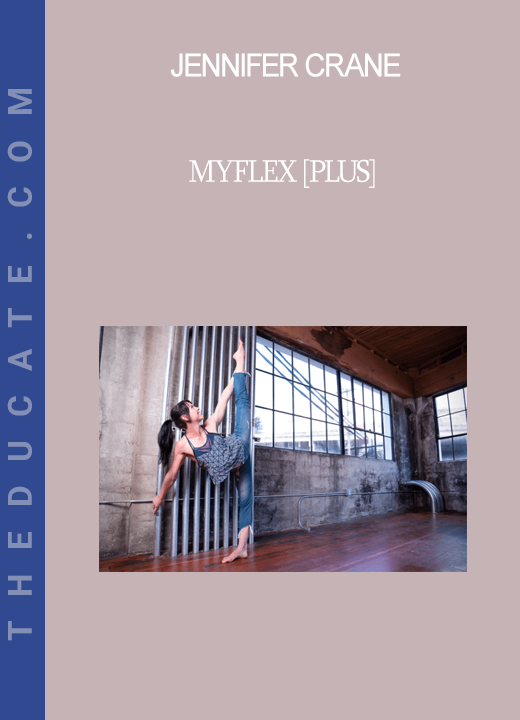 Jennifer Crane - MyFLEX [plus]