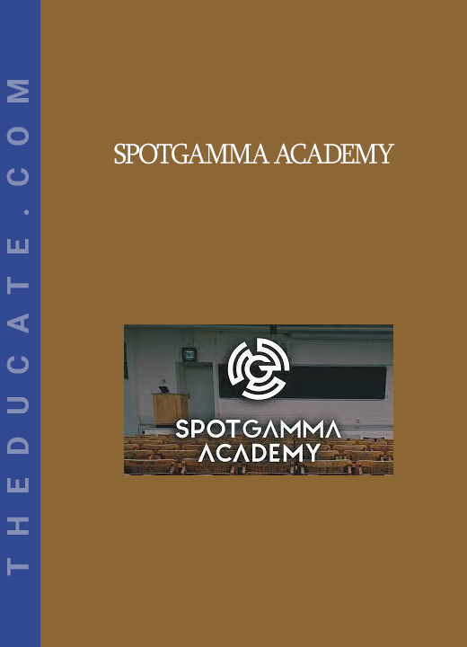 SpotGamma Academy