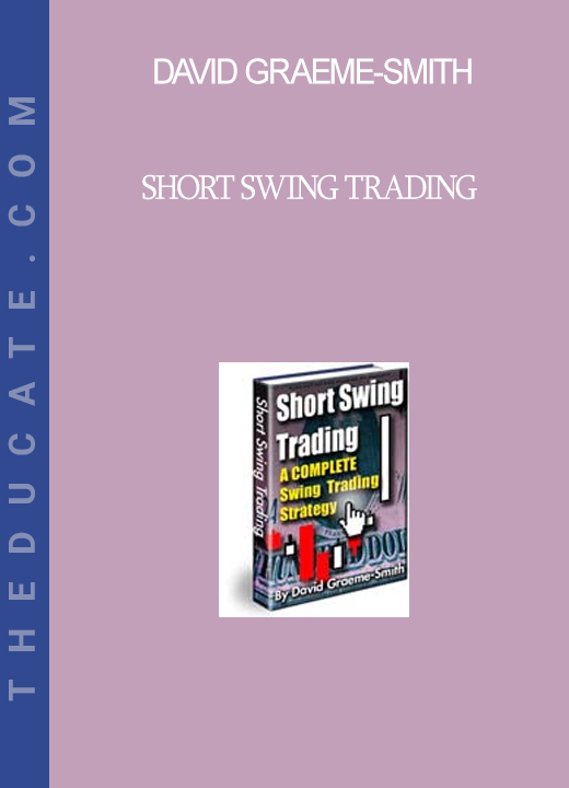 David Graeme-Smith - Short Swing Trading