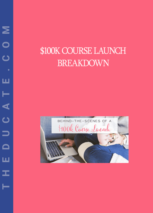 $100k Course Launch Breakdown