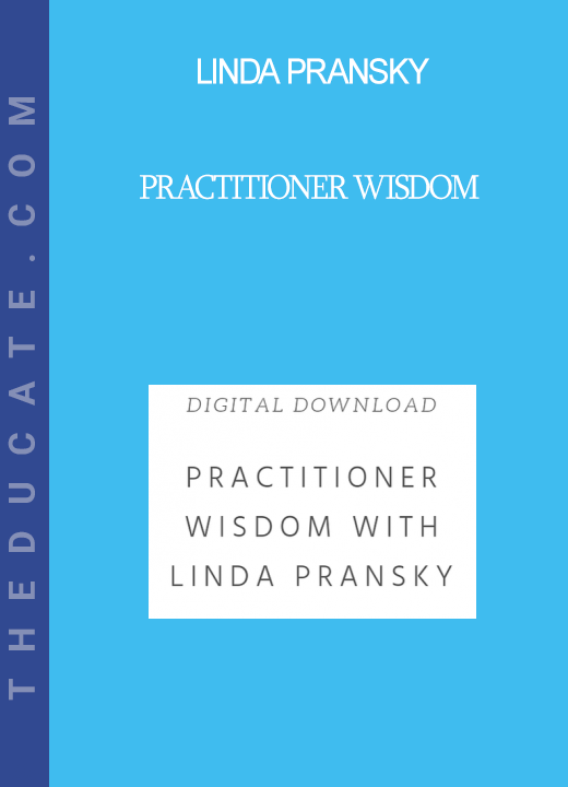 Linda Pransky - Practitioner Wisdom