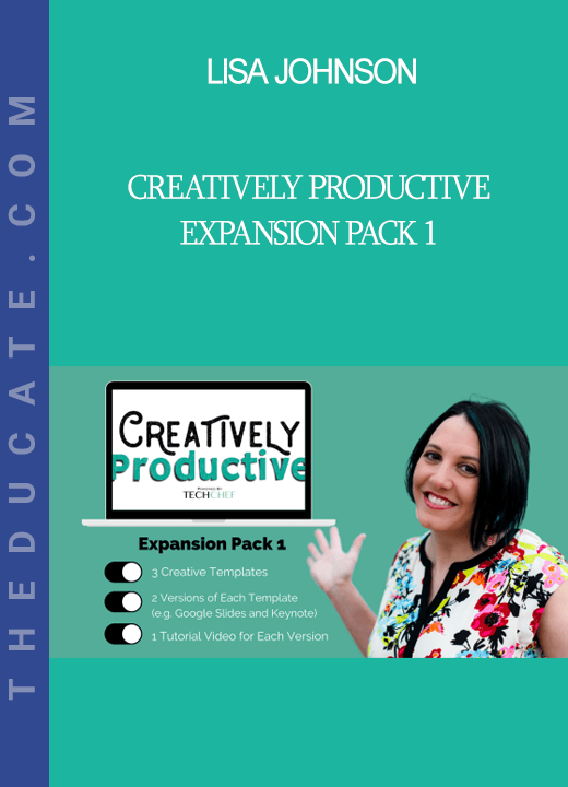 Lisa Johnson - Creatively Productive Expansion Pack 1