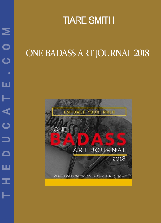 Tiare Smith - One BADASS Art Journal 2018