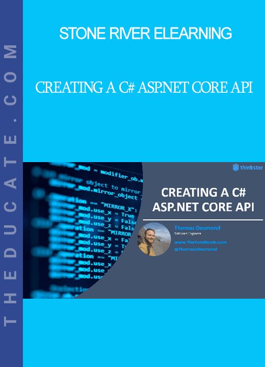 Stone River Elearning - Creating a C# ASP.Net Core API