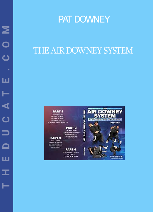 Pat Downey - The Air Downey System