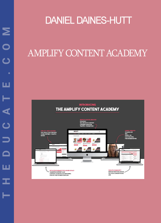 Daniel Daines-Hutt - Amplify Content Academy