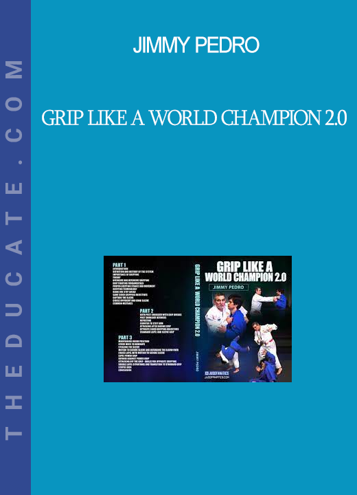 Jimmy Pedro - Grip Like a World Champion 2.0