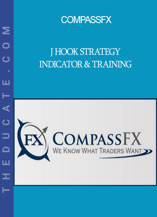 Compassfx - J Hook Strategy Indicator & Training