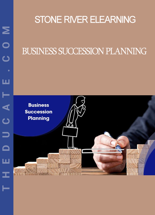 Stone River Elearning - Business Succession Planning