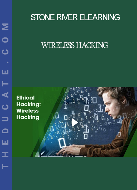 Stone River Elearning - Wireless Hacking