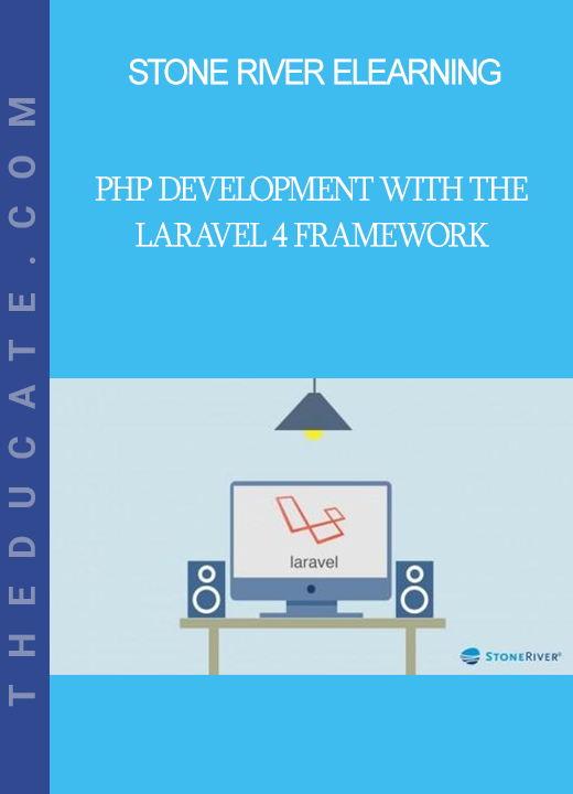 Stone River Elearning - PHP Development with the Laravel 4 Framework