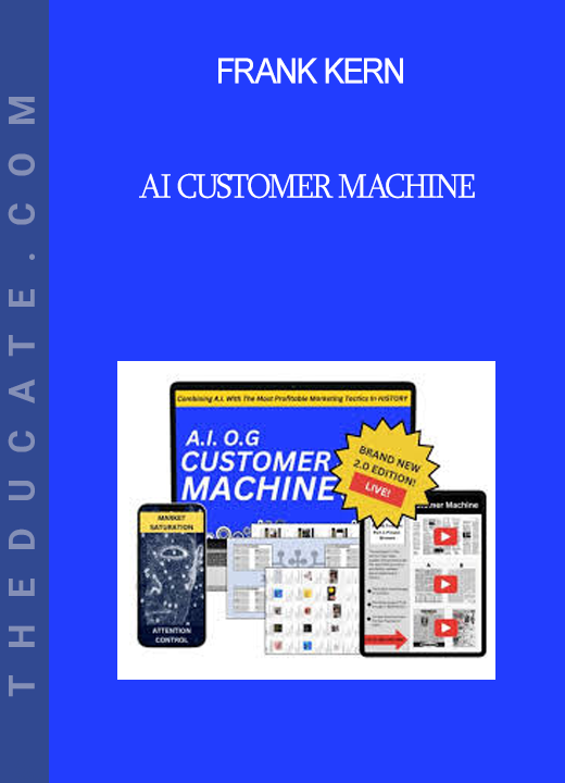 Frank Kern - AI Customer Machine