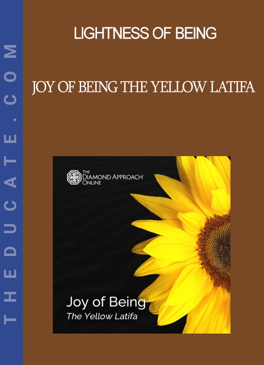 Lightness of Being - Joy of Being The Yellow Latifa