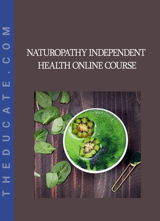 Naturopathy Independent Health Online Course