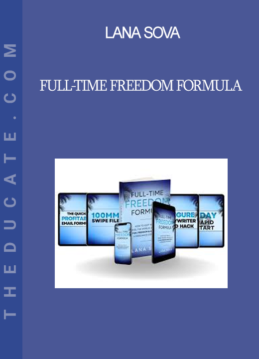 Lana Sova - Full-Time Freedom Formula