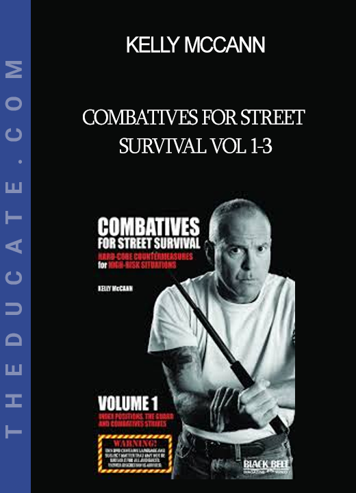 Kelly McCann - Combatives for Street Survival Vol 1-3