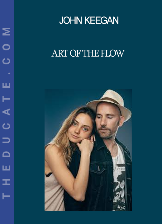 John Keegan - Art of the Flow