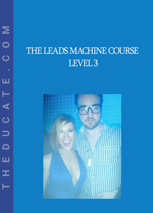 The Leads Machine Course - Level 3