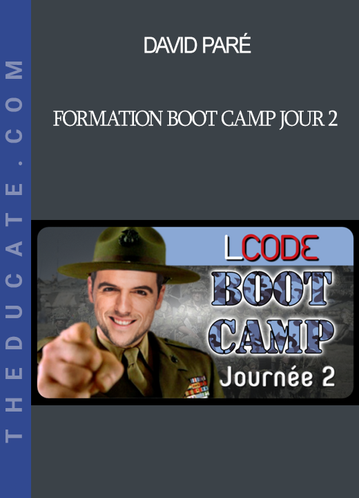 David Paré - Formation Boot Camp Jour 2