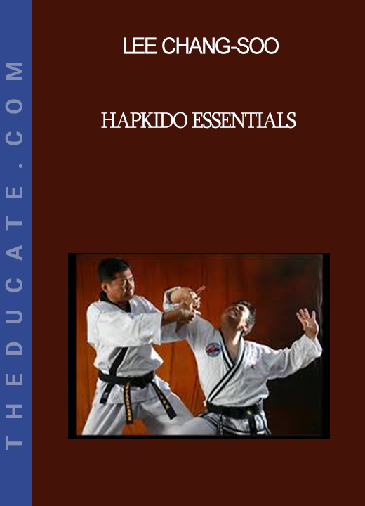 Lee Chang-soo - Hapkido Essentials