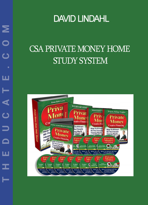 David Lindahl - CSA Private Money Home Study System