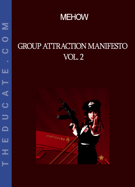 Mehow - Group Attraction Manifesto Vol. 2