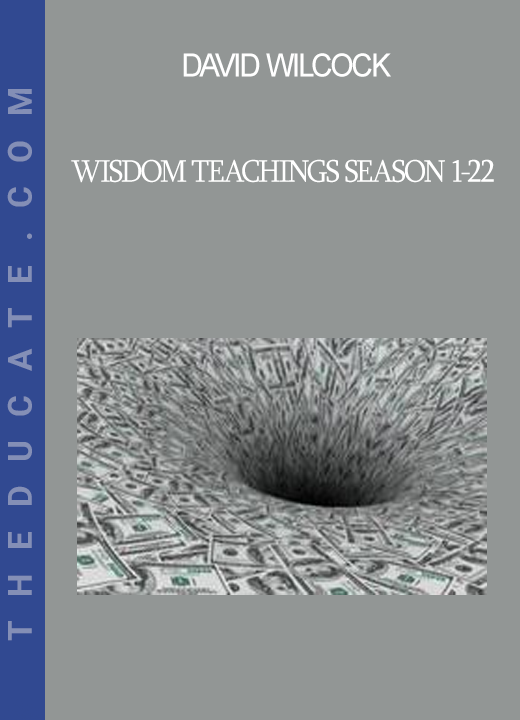 David Wilcock - Wisdom Teachings season 1-22