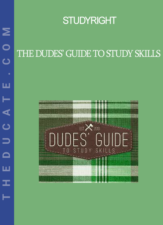 StudyRight - The Dudes’ Guide to Study Skills