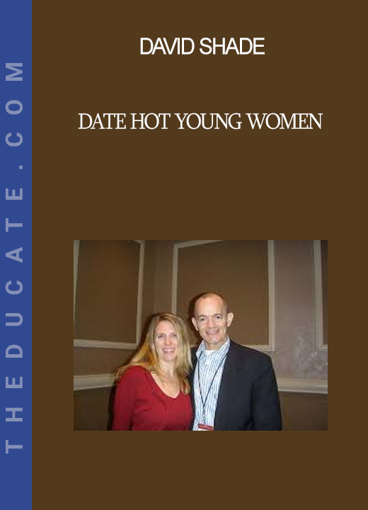 David Shade - Date Hot Young Women