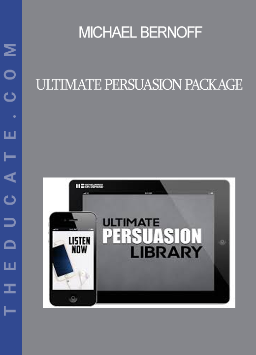 Michael Bernoff - Ultimate Persuasion Package