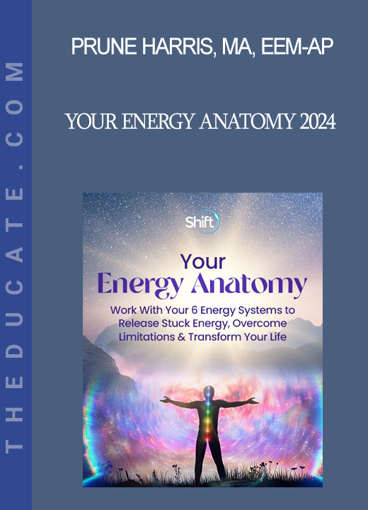 Prune Harris MA EEM-AP - Your Energy Anatomy 2024