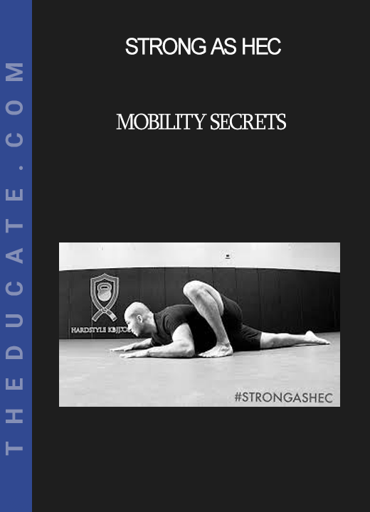 Strong As Hec - Mobility Secrets