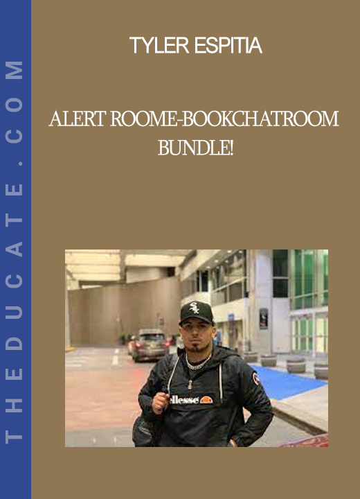 Tyler Espitia - Alert RoomE-BookChatroom Bundle!