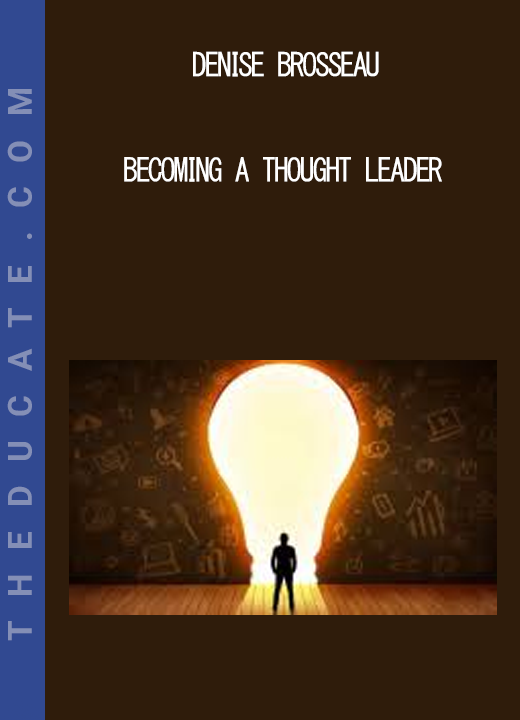 Denise Brosseau - Becoming a Thought Leader