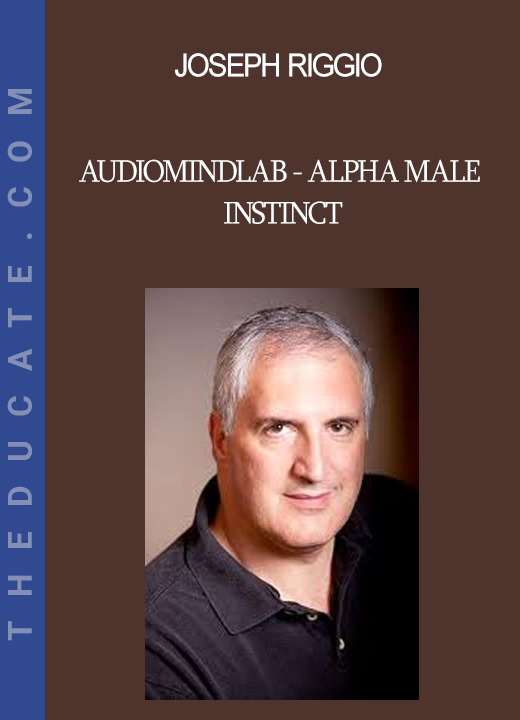 Joseph Riggio - Audiomindlab - Alpha Male Instinct