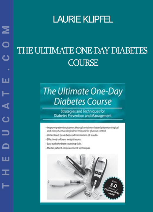 Laurie Klipfel - The Ultimate One-Day Diabetes Course