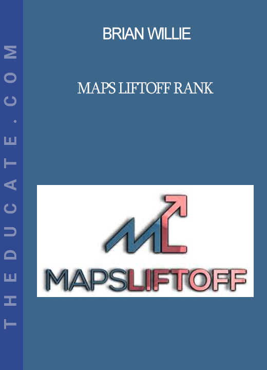 Brian Willie - Maps Liftoff Rank