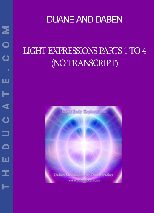 Duane and DaBen - Light Expressions Parts 1 to 4 (No Transcript)