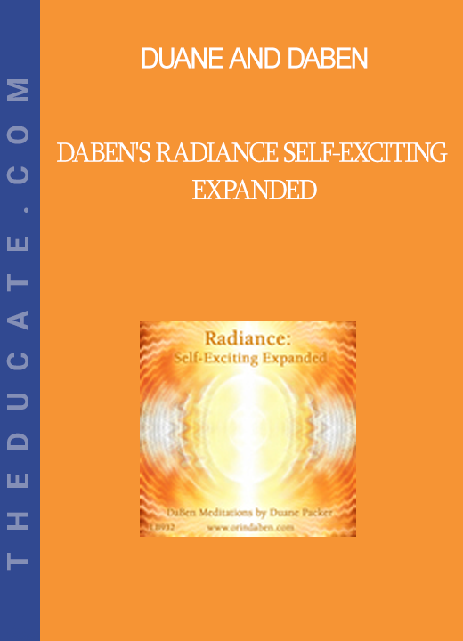 Duane and DaBen - DaBen's Radiance Self-Exciting Expanded